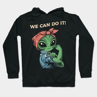 Alien, We Can Do It! Parody Hoodie